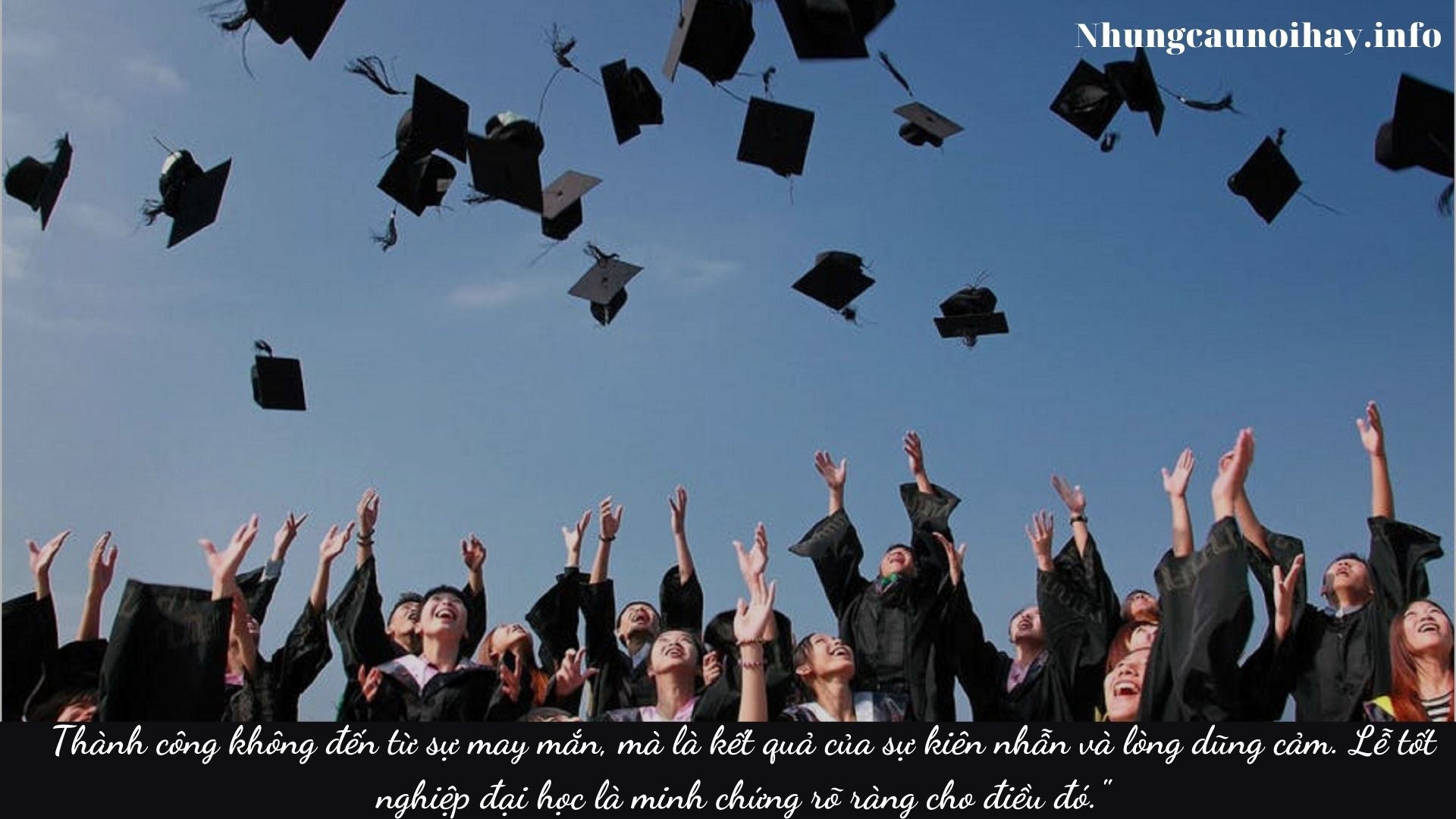 Câu nói hay về lễ tốt nghiệp đại học