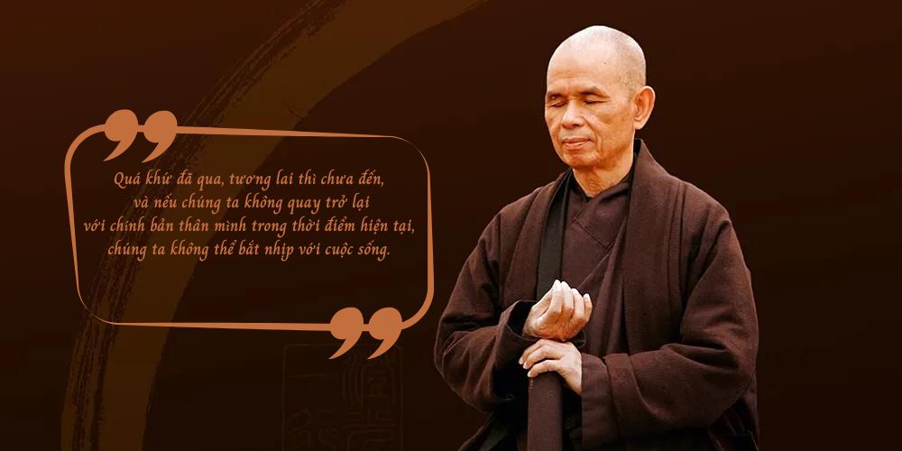 Các câu nói hay của Thiền sư Thích Nhất Hạnh