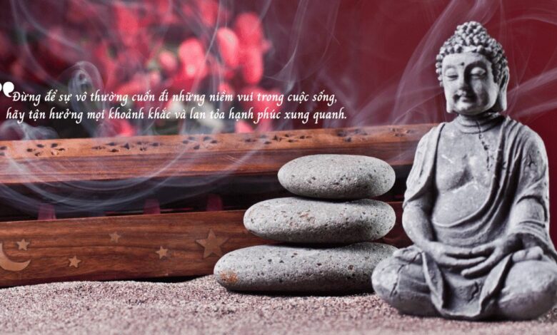 Lời Phật dạy về cuộc sống vô thường